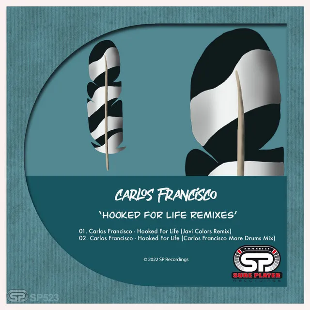 Hooked For Life Remixes - Carlos Francisco More Drums Mix