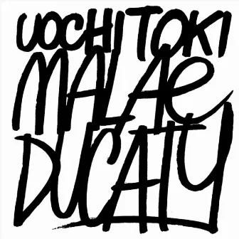 Malaeducaty by Uochi Toki