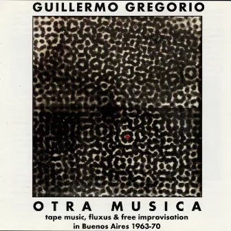 Otra Musica by Guillermo Gregorio