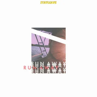 Run Away by Stayleave