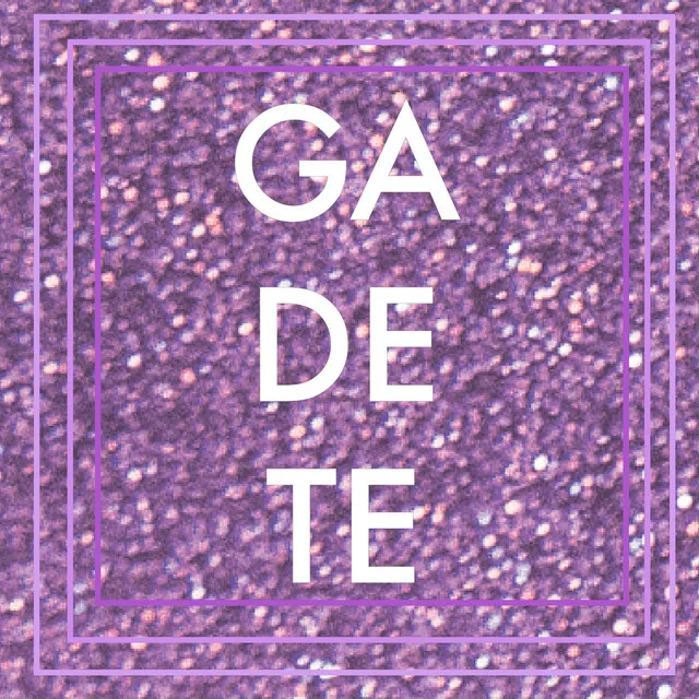 Gadete