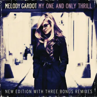 My One And Only Thrill by Melody Gardot