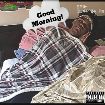 Good Morning by NTO Young 6ix