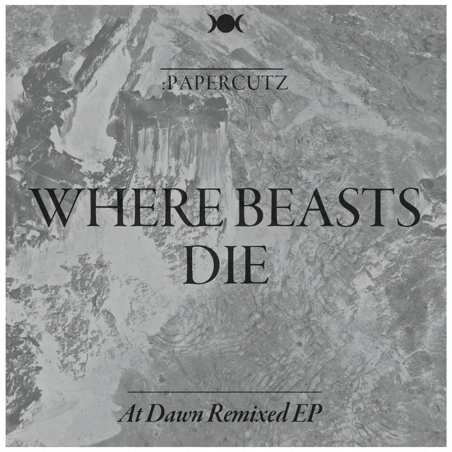 Where Beasts Die - Sun Glitters