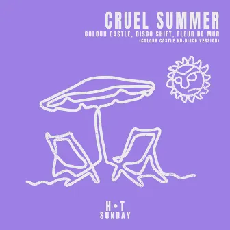 Cruel Summer (Colour Castles Nu Disco Version) by Disco Shift