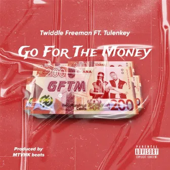 Go for the Money by Twiddle Freeman