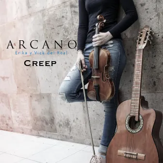 Creep by Arcano