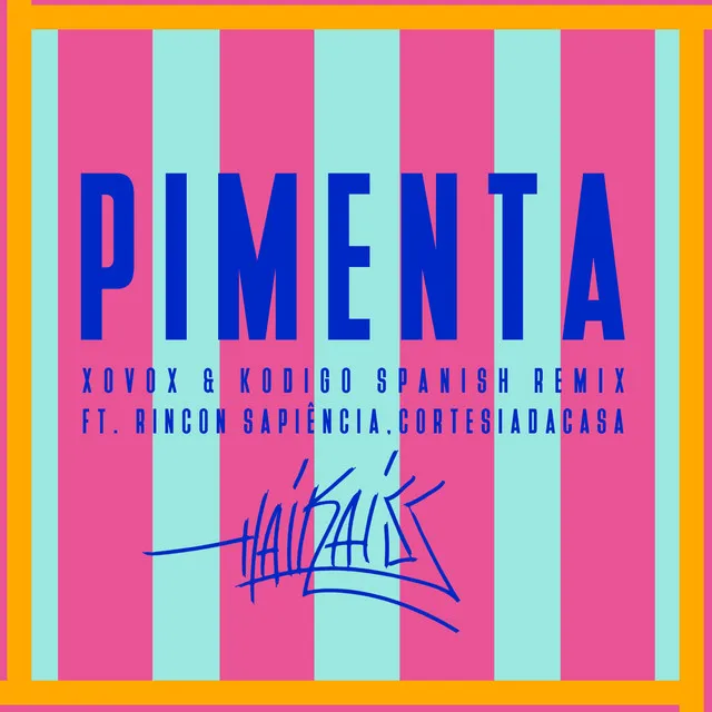 Pimenta (Spanish Remix)