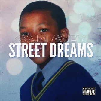 Street Dreams by Cain Avey