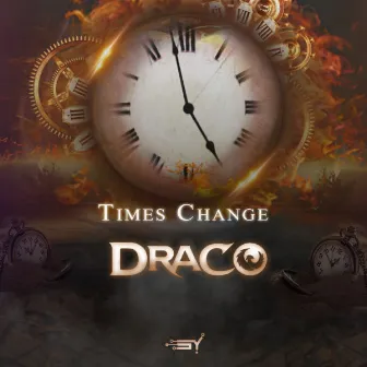 Times Change by Draco