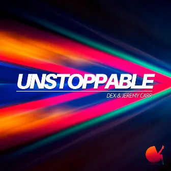 Unstoppable by Jeremy Carr