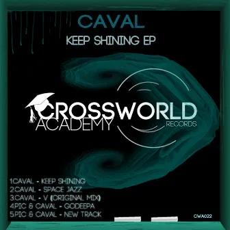 Keep Shining EP by Caval