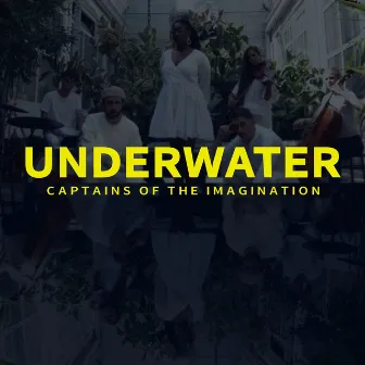 Underwater by Captains of the Imagination