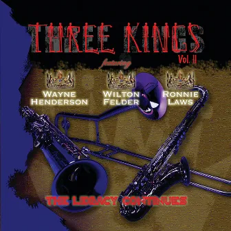 The Three Kings Vol. 2 by Ronnie Laws