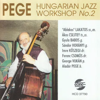 Hungarian Jazz Workshop No. 2 by Aladar Pege