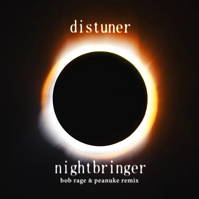 Nightbringer - Bob Rage & Peanuke Remix