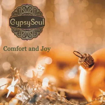 Comfort and Joy by Gypsy Soul