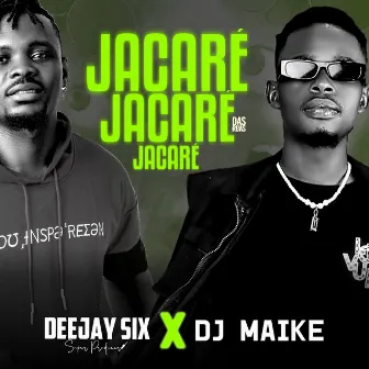 Jacaré by Dj six