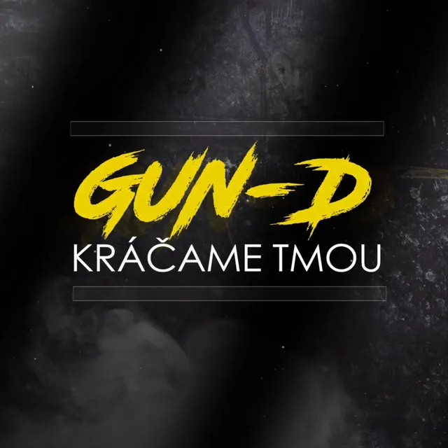 Kráčame tmou