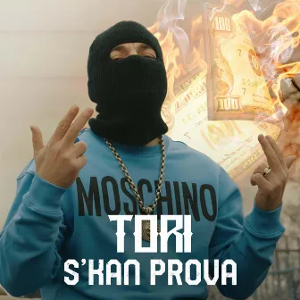 S’Kan Prova by Tori