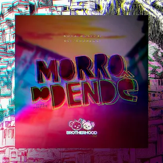 Morro do Dendê by Duo brotherhood