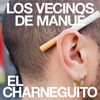 El Charneguito (Directo) by Los vecinos de Manué