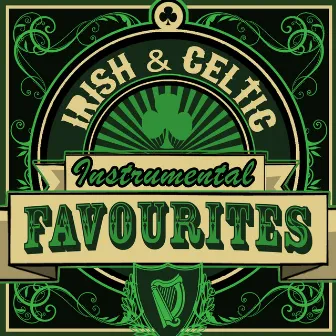 Irish and Celtic Instrumental Favourites by Irish Songs