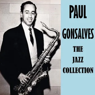 The Jazz Collection by Paul Gonsalves