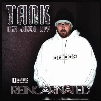 Reincarnated by Tank