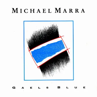 Gaels Blue by Michael Marra