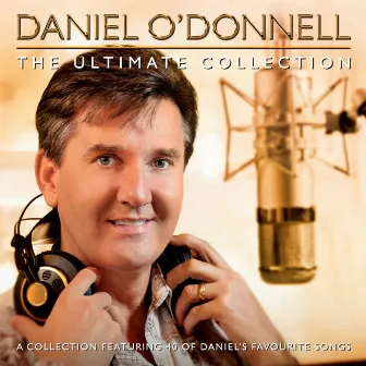 The Ultimate Collection by Daniel O'Donnell