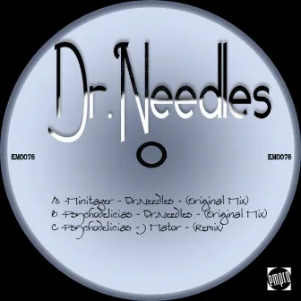 Psychodelicias by Dr.Needles