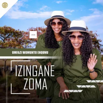 Umfazi Womuntu Enqunu by IZINGANE ZOMA