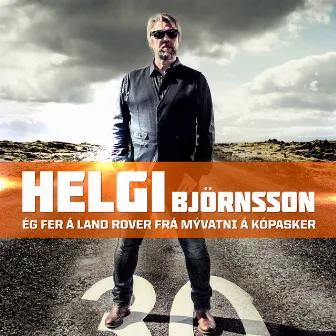 Ég fer á Land Rover frá Mývatni á Kópasker by Helgi Björnsson