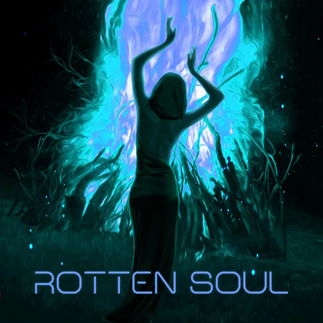 Rotten Soul