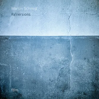 ReVersions by Martin Schmid