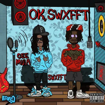 Ok, Swxfft (EP) by Swxfft