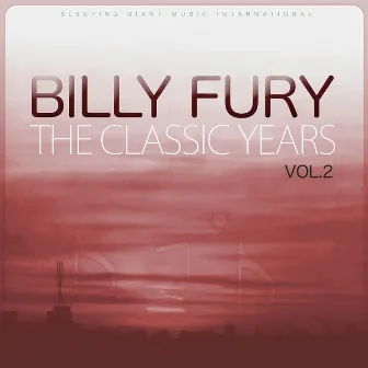 The Classic Years, Vol. 2 by Billy Fury