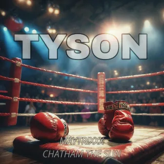 Tyson by Chatham the Sun