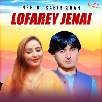 Lofarey Jenai - Single by Sabir Shah