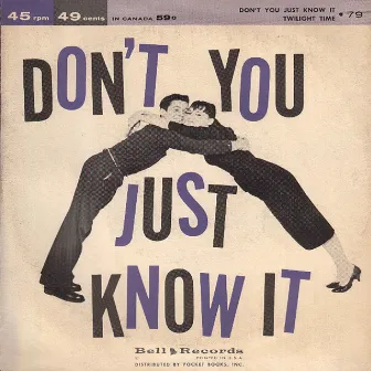 Don't You Just Know It by Edna McGriff