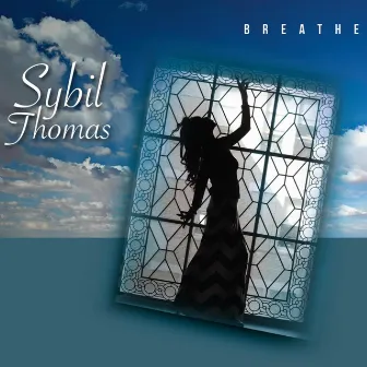 Breathe by Sybil Thomas