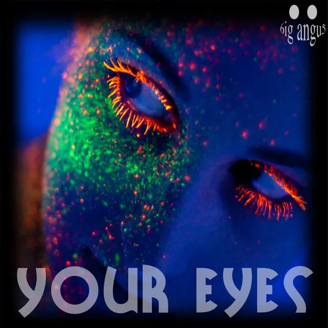 Your Eyes