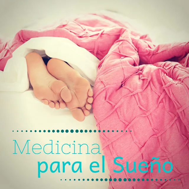 Medicina para el Sueño - Remedio Musical para el Insomnio y el Nerviosismo