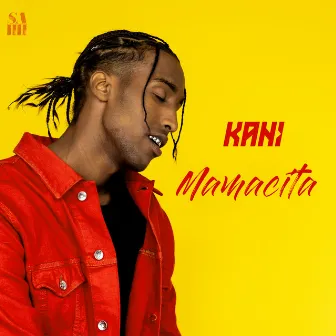 Mamacita - EP by KANI