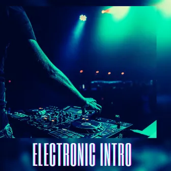 Electronic Intro by DJ Blue