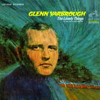 The Lonely Things by Glenn Yarbrough