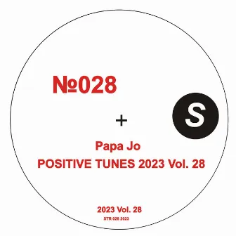 POSITIVE TUNES 2023, Vol. 28 by Papa Jo