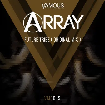 Future Tribe by ARRAY