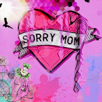 Sorry Mom by Nicc